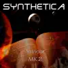 Synthetica - Saviour Mk.2 - EP